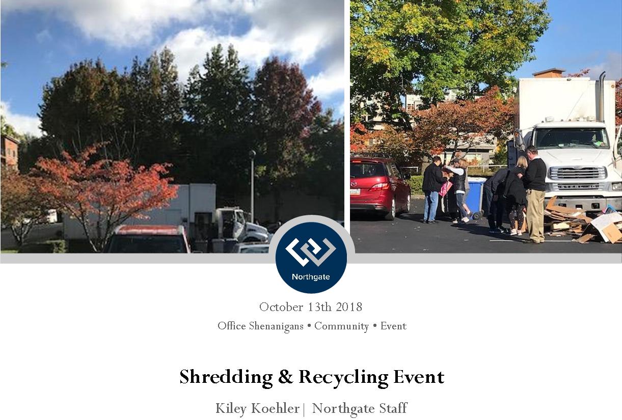 Shredding & Recycling Event Northgate Office